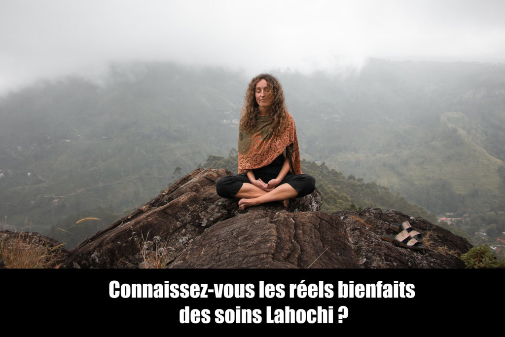 Connaissez-vous les réels bienfaits des soins Lahochi ?