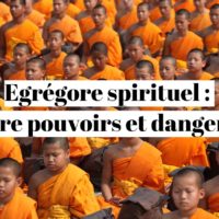 Egrégore spirituel : entre pouvoirs et dangers ?