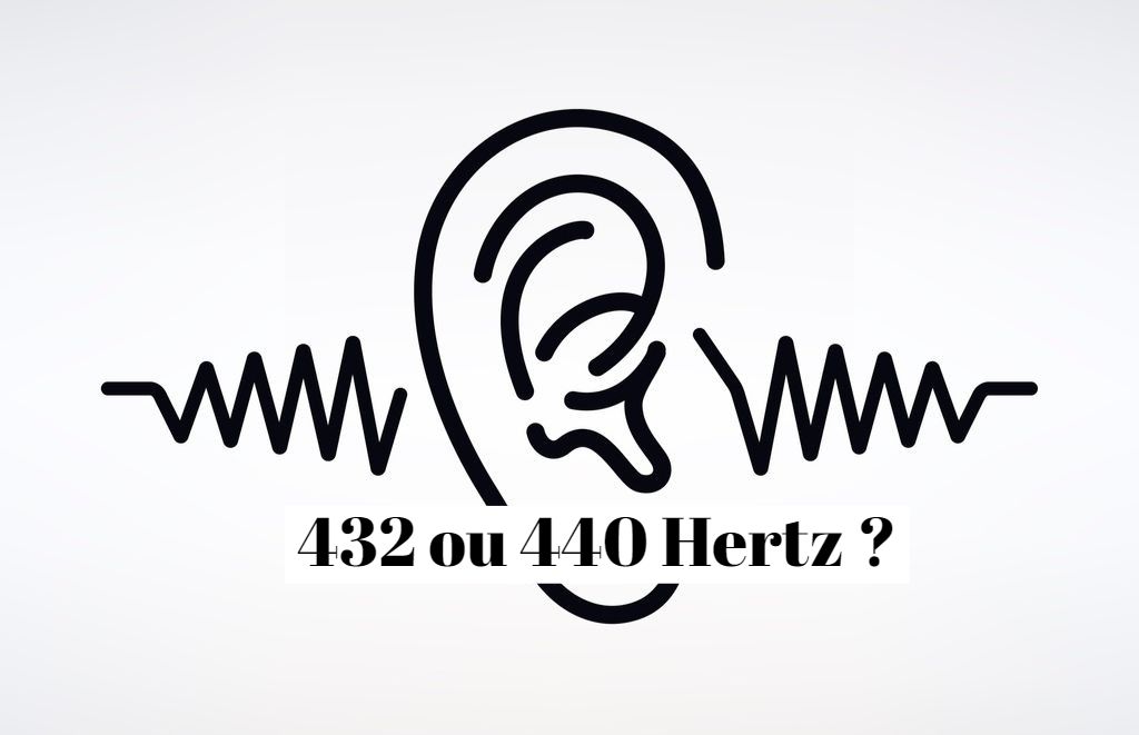 Pourquoi 432 Hz ou 440 Hertz ?