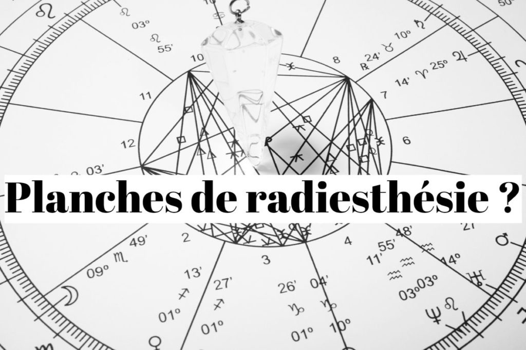 Quelle planche de radiesthésie pour mesurer son taux vibratoire ?