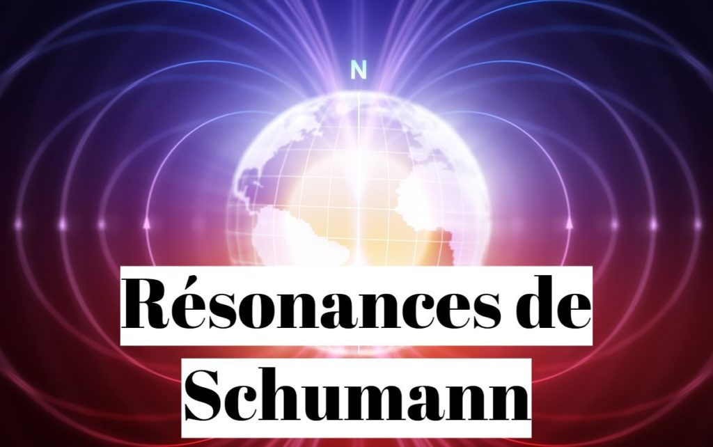 Taux vibratoire et Résonances de Schumann : quel lien ?