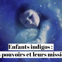 Enfants indigo : quels sont leurs pouvoirs et leurs missions ?