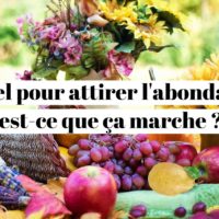 Rituel pour attirer l'abondance : est-ce que ça marche ?